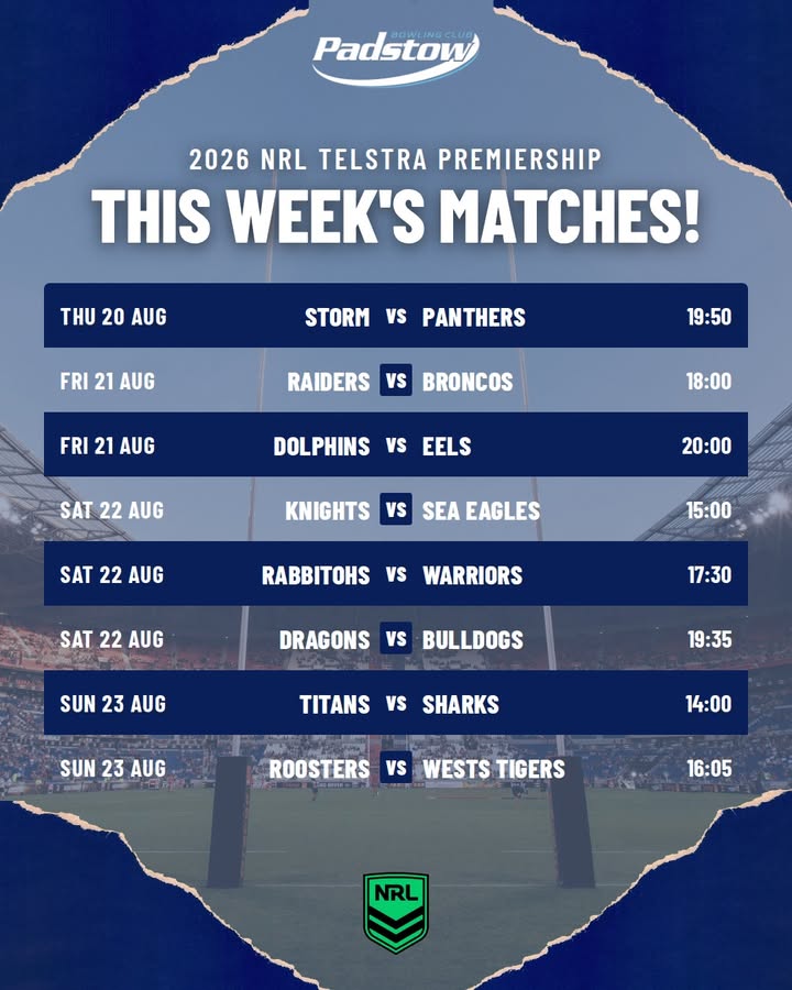 Featured image for “2026 NRL Telstra Premiership This Week’s Matches at Padstow Bowling Club”