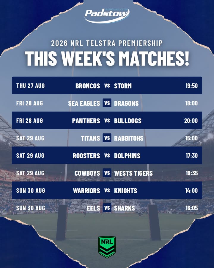 Featured image for “2026 NRL Telstra Premiership This Week’s Matches at Padstow Bowling Club”
